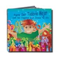 Para ser todavía mejor con los regalos que Jesús te dio