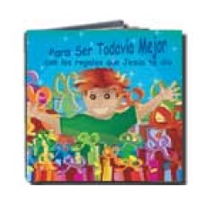 Para ser todavía mejor con los regalos que Jesús te dio